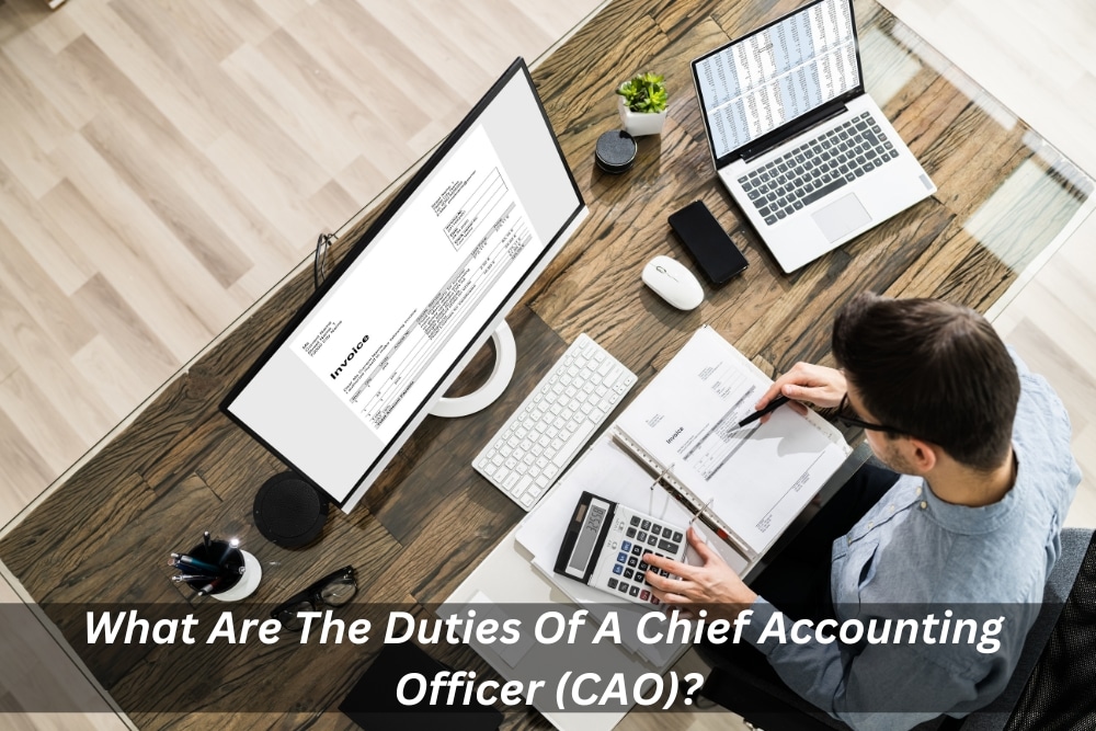 Image presents What Are The Duties Of A Chief Accounting Officer (CAO)