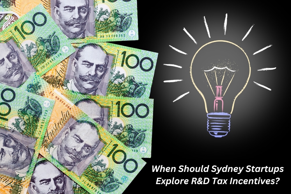Image presents When Should Sydney Startups Explore R&D Tax Incentives